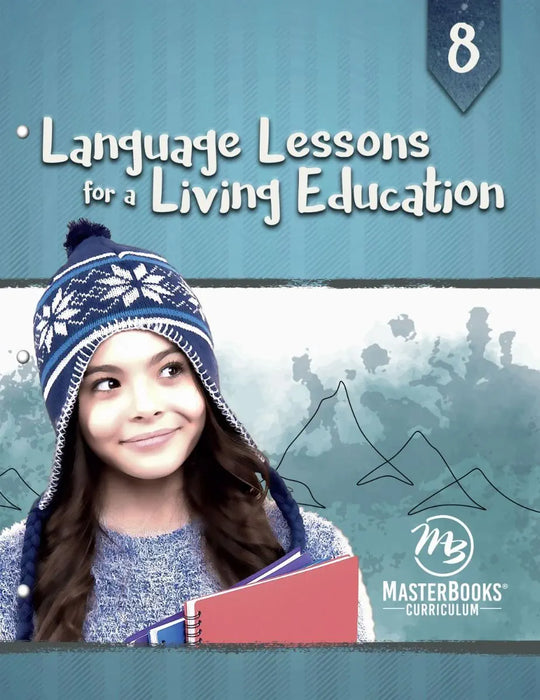 Language Lessons for a Living Education | Level 8 Kit