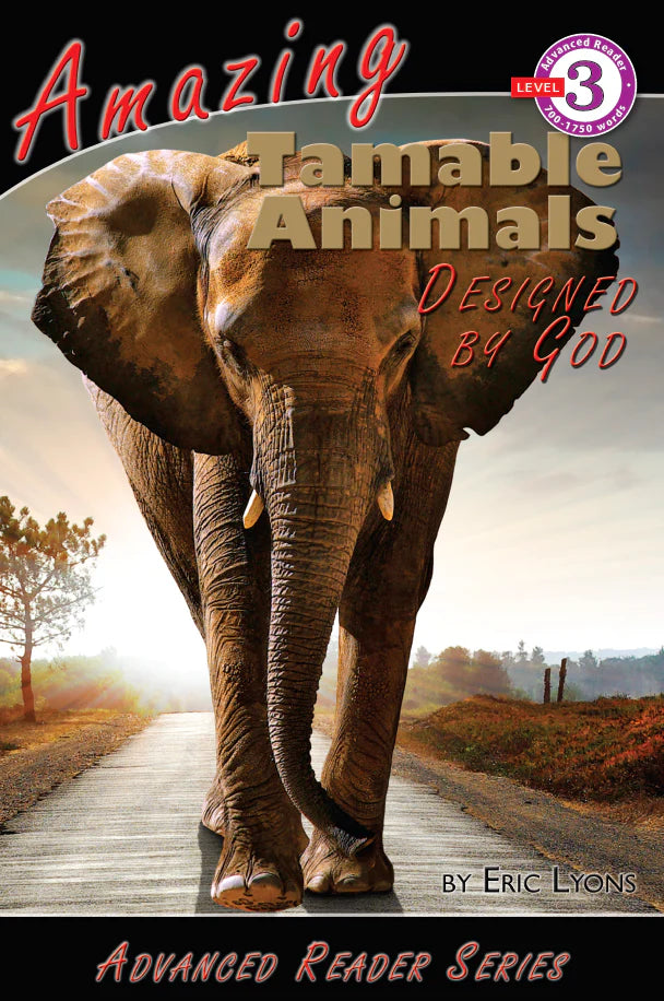 Advanced Reader Series: Amazing Tamable Animals