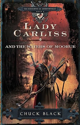 Lady Carliss And The Waters Of Moorue-Knights Of Arrethtrae 