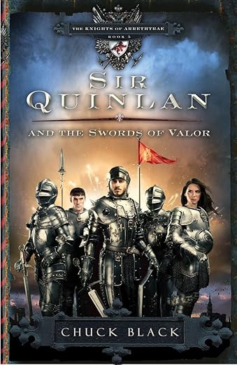 Sir Quinlan And The Sword-Knights Of Arrethtrae 