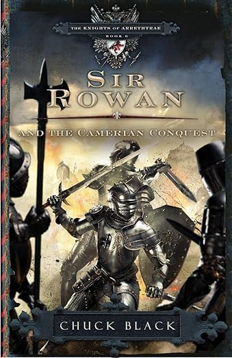 Sir Rowan And The Cameria-Knights Of Arrethtrae 
