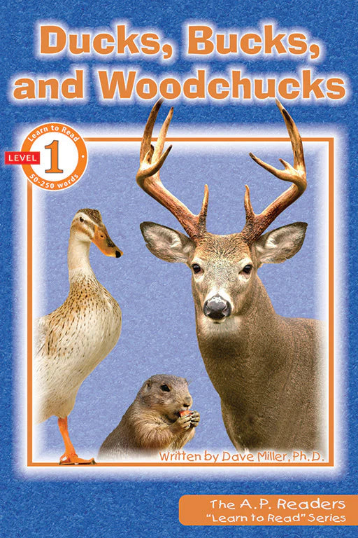 Learn to Read: Ducks, Bucks, and Woodchucks