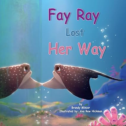 Fay Ray Lost Her Way (Book Only)