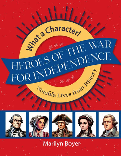 Heroes of the War for Independence