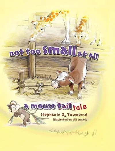 Not Too Small at All: A Mouse Tale